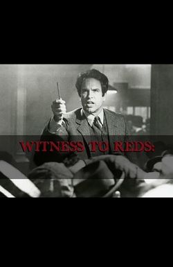 Witness to 'Reds'