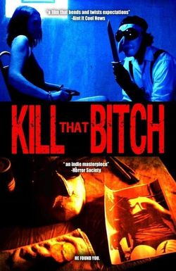 Kill That Bitch