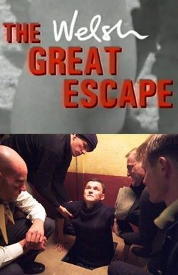 The Welsh Great Escape