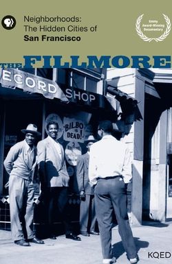 Neighborhoods: The Hidden Cities of San Francisco - The Fillmore