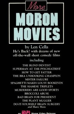 More Moron Movies