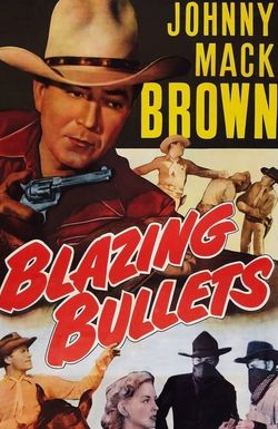 Blazing Bullets