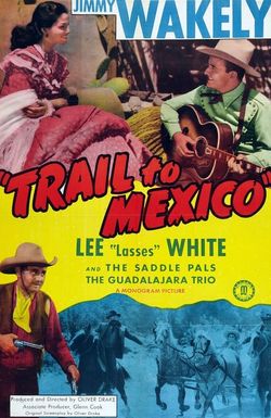 Trail to Mexico