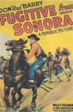 Fugitive from Sonora