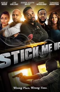 Stick Me Up
