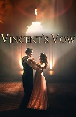 Vincent's Vow