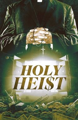 Holy Heist