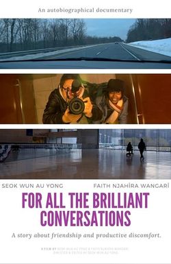 For All the Brilliant Conversations