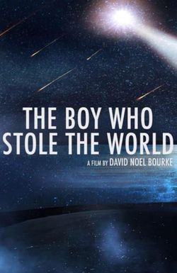 The Boy Who Stole the World