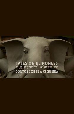 Tales on Blindness