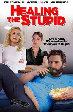 Healing the Stupid