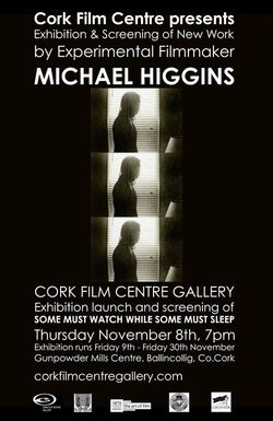 Some Must Watch, While Some Sleep