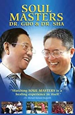 Soul Masters: Dr. Guo and Dr. Sha