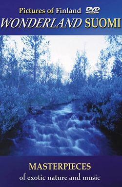Pictures of Finland: Wonderland Suomi