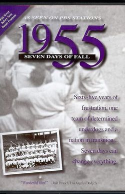 1955, Seven Days of Fall