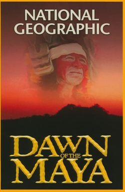 Dawn of the Maya
