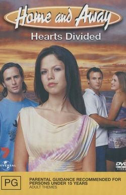 Home and Away: Hearts Divided