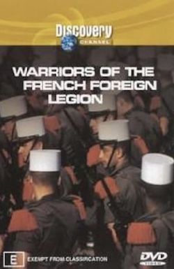 Warriors of the French Foreign Legion