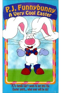 PJ Bunny: A Very Cool Easter