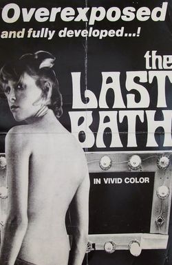 The Last Bath