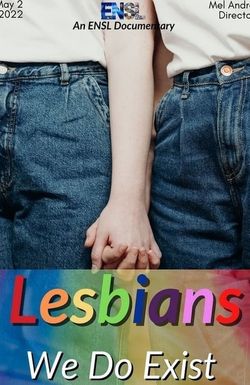 Lesbians: We Do Exist