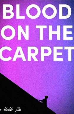 Blood on the Carpet