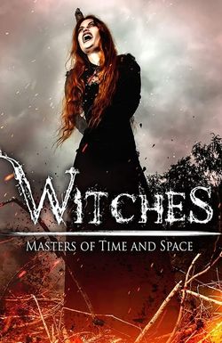 Witches: Masters of Time and Space