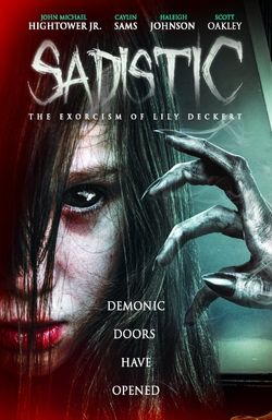 Sadistic: The Exorcism of Lily Deckert