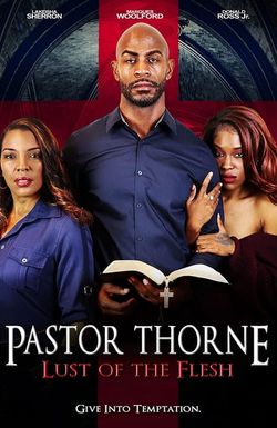Pastor Thorne: Lust of the Flesh