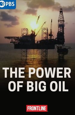 The Power of Big Oil