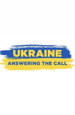 Ukraine: Answering the Call