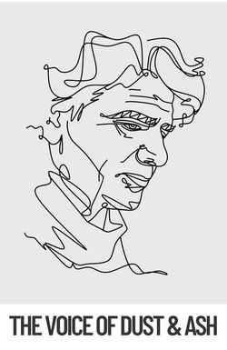 The Voice of Dust and Ash