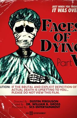 Faces of Dying V