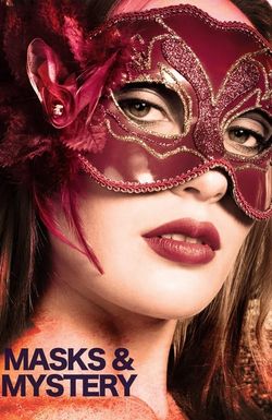 Masks and Mystery