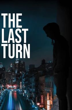 The last turn