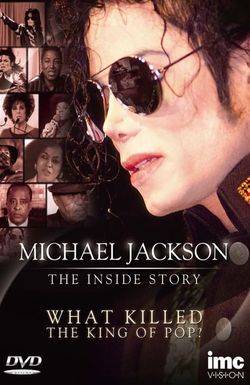 Michael Jackson: The Inside Story - What Killed the King of Pop?