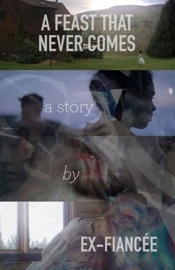 A Feast That Never Comes