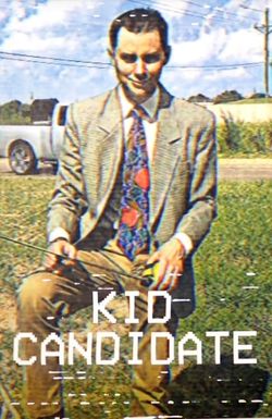Kid Candidate