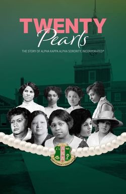 Twenty Pearls: The Story of Alpha Kappa Alpha Sorority