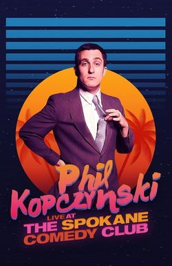 Phillip Kopczynski: Live at Spokane Comedy Club