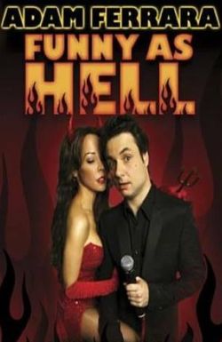 Adam Ferrara: Funny as Hell