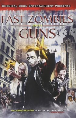 Fast Zombies with Guns