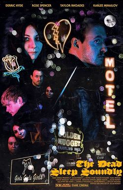 The Dead Sleep Soundly