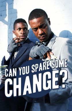 Can You Spare Some Change?