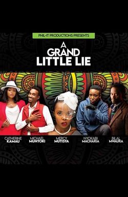 A Grand Little Lie
