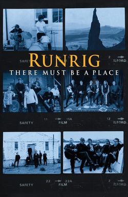 Runrig: There Must Be a Place