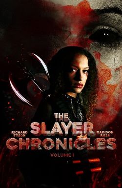The Slayer Chronicles - Volume 1