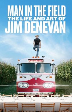Outstanding in the Field: The Movie