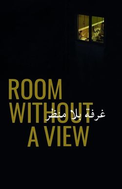 Room Without a View