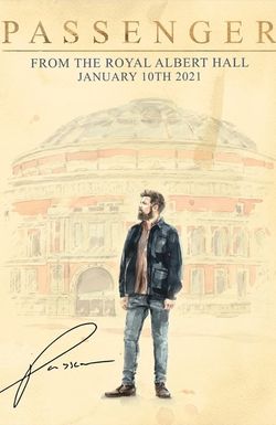 Passenger from the Royal Albert Hall